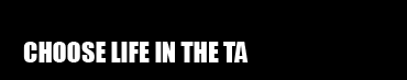 Choose life in the TA