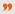 quote mark
